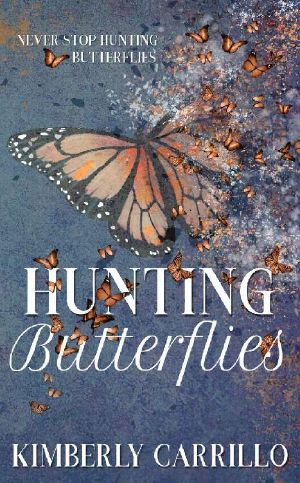 [Second Kisses 01] • Hunting Butterflies